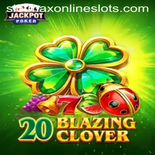 Unleashing the Thrill of 20BlazingClover: Discover Slotmax's Latest Gaming Sensation
