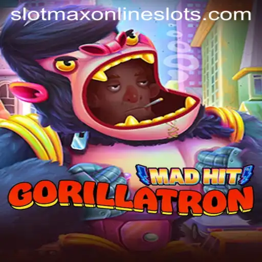 Discover MadHitGorillatron: The Ultimate Slot Experience with Slotmax