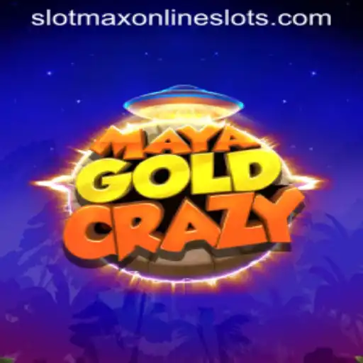 Exploring the Thrills of MayaGoldCrazy: A Slot Adventure with Slotmax