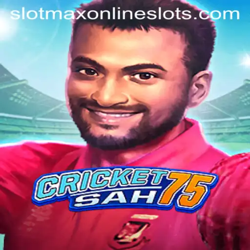 Exploring the Game: CricketSah75 with Slotmax Adventures