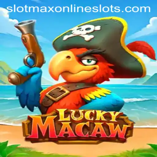 Unveiling the Thrills of LuckyMacaw with Slotmax: A Comprehensive Guide
