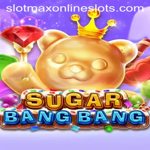 Discover the Thrills of SUGARBANGBANG: A Captivating Slotmax Experience