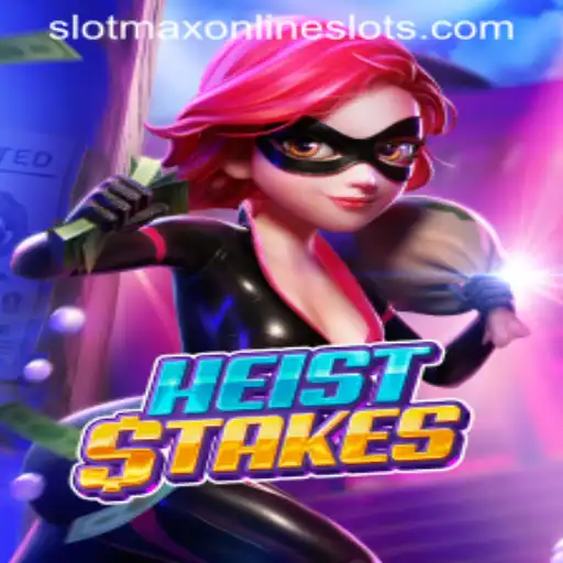 HeistStakes: The Ultimate Slotmax Adventure