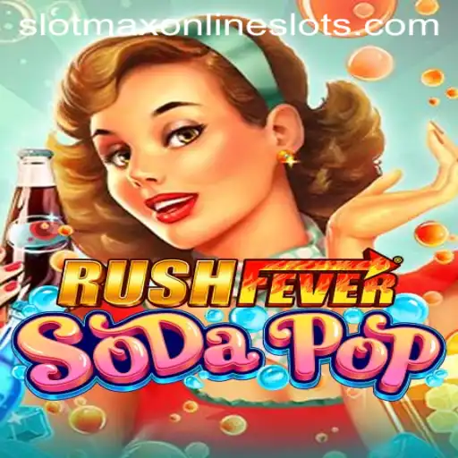 Unveiling the Exciting World of RushFeverSodaPop: A Slot Gaming Adventure