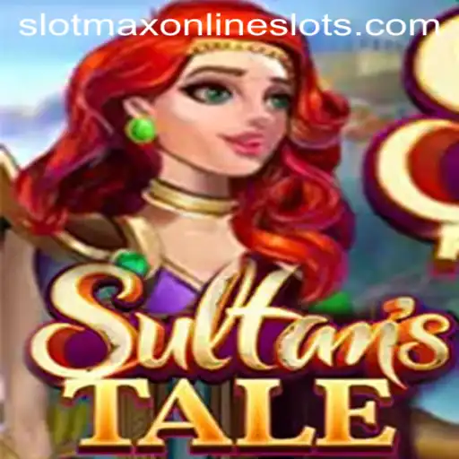 Discover the Exciting World of Sultanstale Slotmax