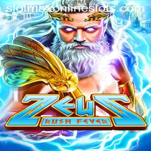 Unleashing the Thunder in ZeusRushFever: Your Ultimate Guide to the Slotmax Experience