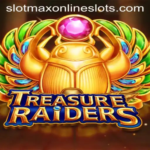 TREASURERAIDERS: Discover the Thrills of Slotmax Gameplay
